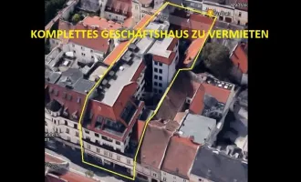 FUSSGÄNGERZONE! Komplettes ZINSHAUS/GESCHÄFTSHAUS 3.241 m² MIETEN oder KAUFEN