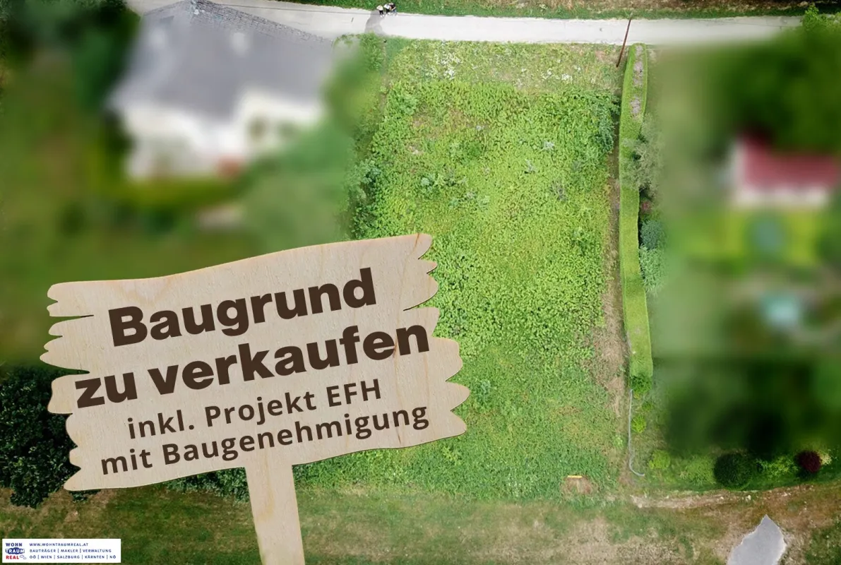 Schöner, erhabener Baugrund mit Donaublick - ink. EFH-Projekt mit Baugenehmigung! - Bild 1
