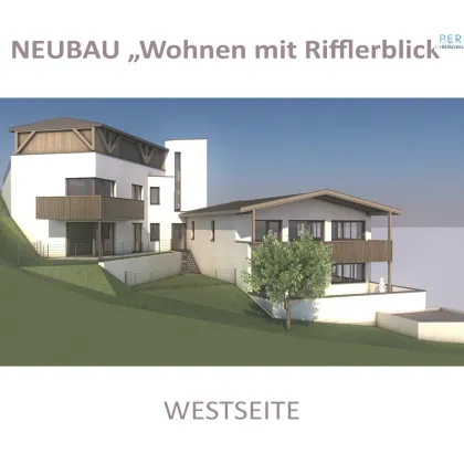 Neubau: Wohnen mit Rifflerblick - Gartenwohnung Top 5 - Bild 3