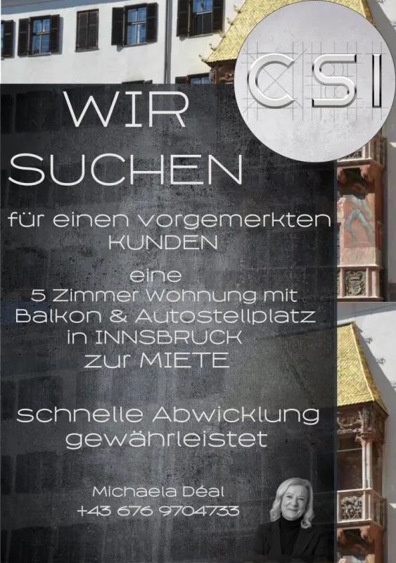 MIETE - Suche nach einer 5 Zimmer Wohnung in Innsbruck - Bild 1