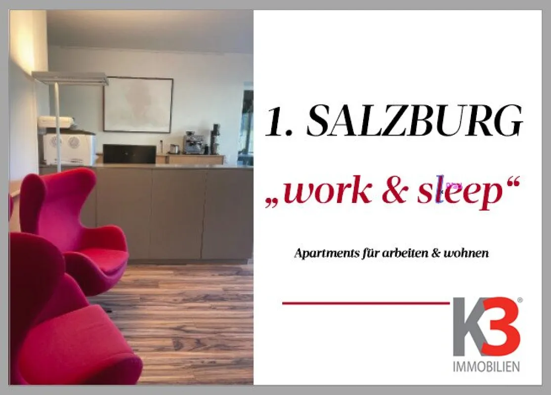 "1. SALZBURG work & sleep luxury apartment" für arbeiten und wohnen ! (inkl. PKW Stellplatz) - Bild 1