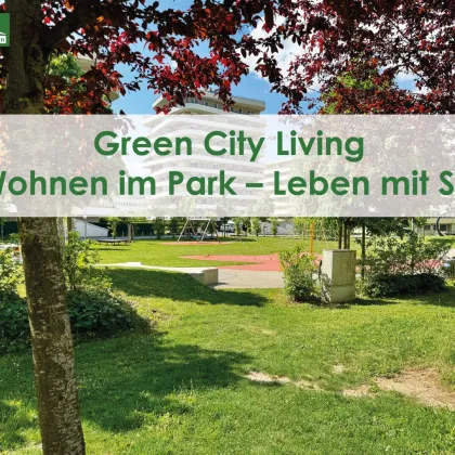AKTION - 2 MONATE MIETZINSFREI - Green City Living – Wohnen im Park, Leben mit Stil - Bild 2